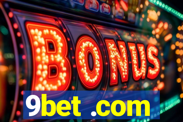 9bet .com